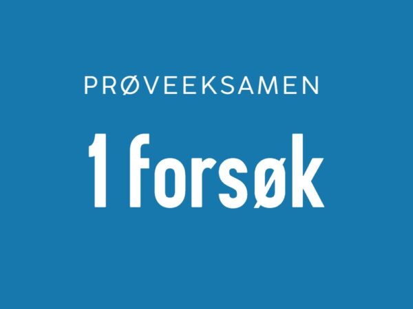 Prøveeksamen - 1 forsøk