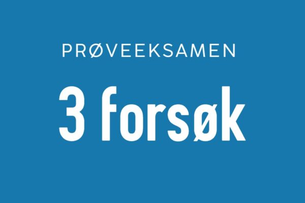 Prøveeksamen - 3 forsøk
