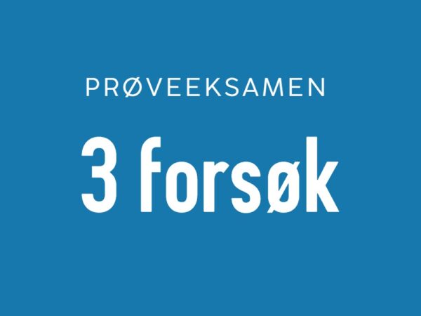 Prøveeksamen - 3 forsøk